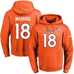 Broncos 18 Peyton Manning Orange Men Pullover Hoodie
